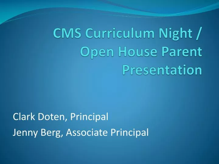 cms curriculum night open house parent presentation
