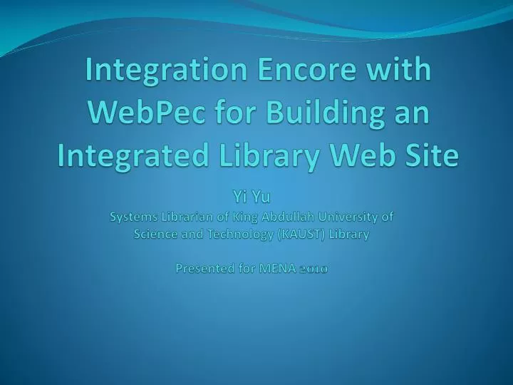 integration encore with webpec for building an integrated library web site