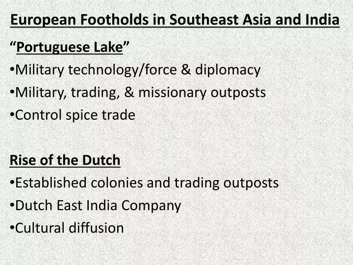 european footholds in southeast asia and india