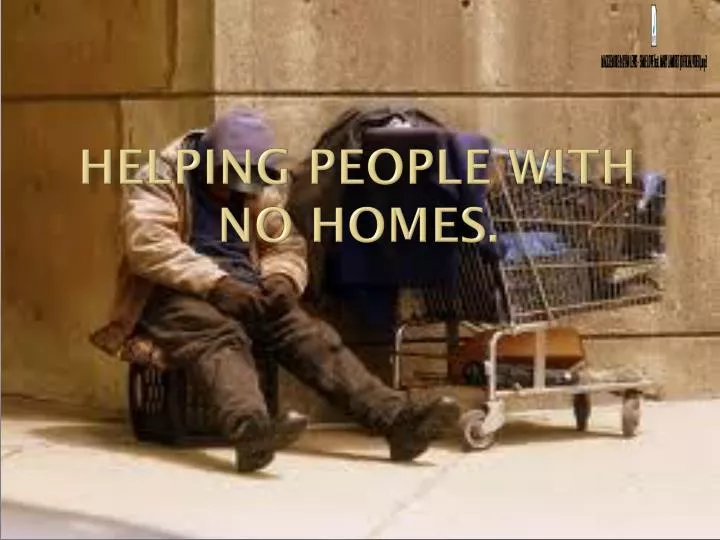 helping people with no homes