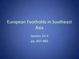 European Footholds in Southeast Asia