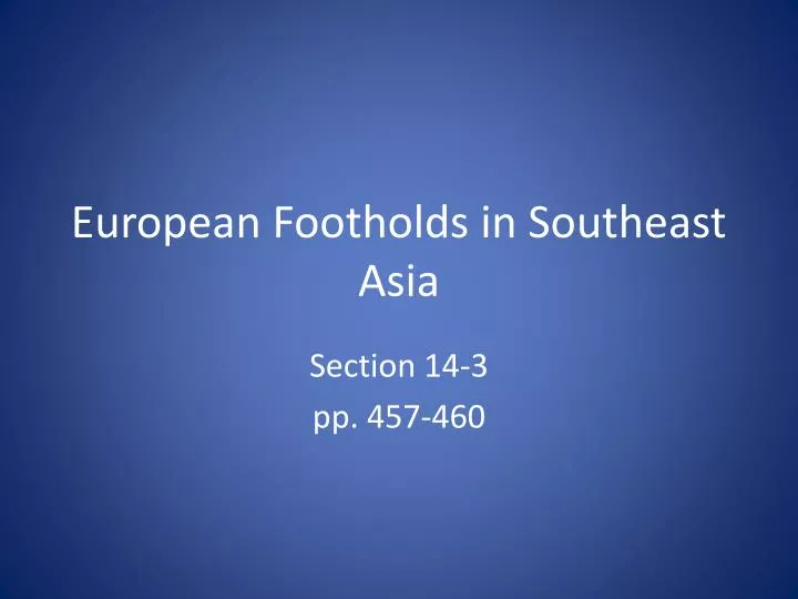 european footholds in southeast asia