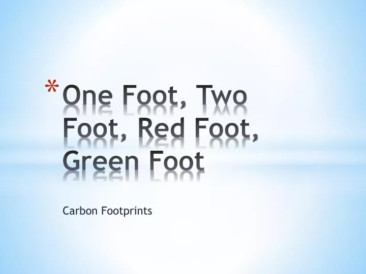 one foot two foot red foot green foot