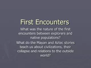 First Encounters