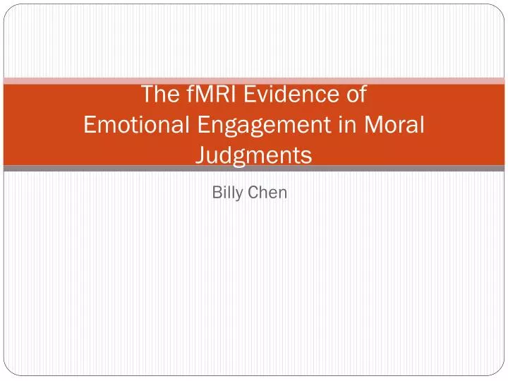 the fmri evidence of emotional engagement in moral judgments