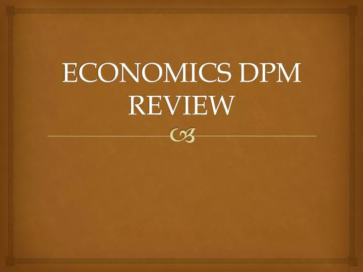 economics dpm review