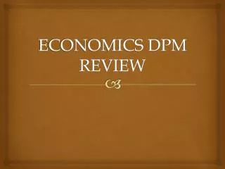 economics dpm review