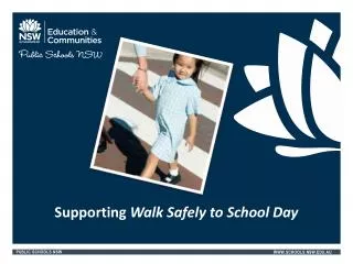 Supporting Walk Safely to School Day