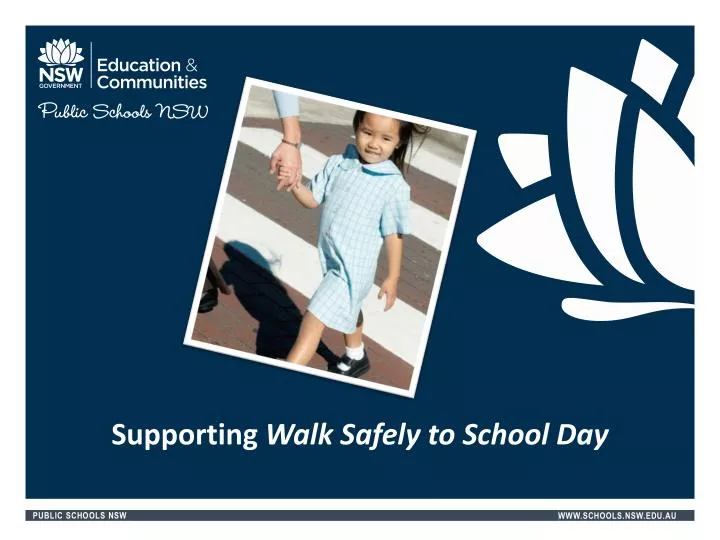 supporting walk safely to school day
