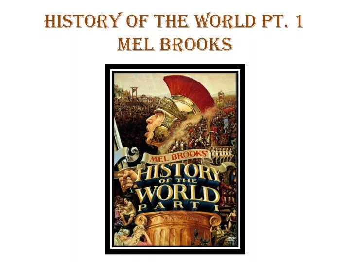 history of the world pt 1 mel brooks