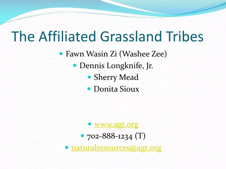 the affiliated grassland tribes