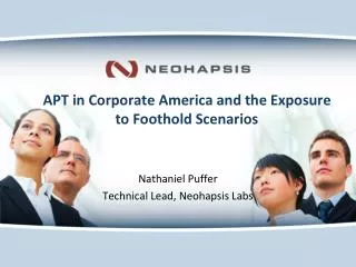APT in Corporate America and the Exposure to Foothold Scenarios