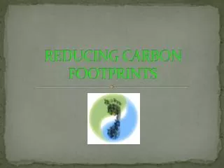 Reducing Carbon footprints