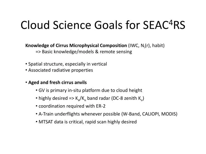cloud science goals for seac 4 rs