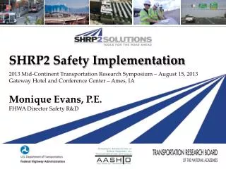SHRP2 Safety Implementation