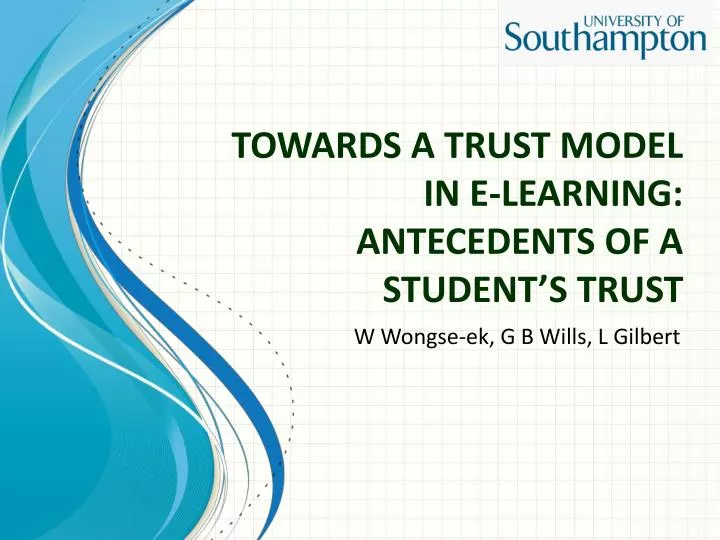 towards a trust model in e learning antecedents of a student s trust