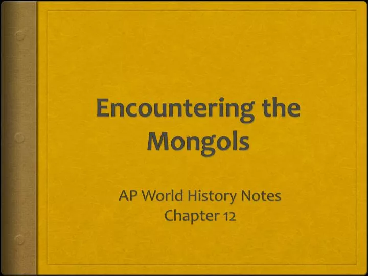 encountering the mongols