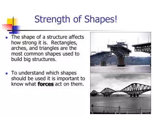 Strength of Shapes!