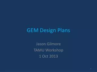 GEM Design Plans