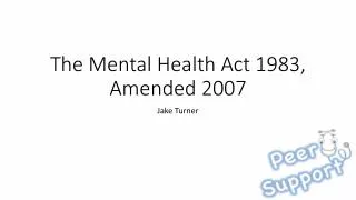 PPT - Implementation of the Mental Health Act 2007 PowerPoint ...