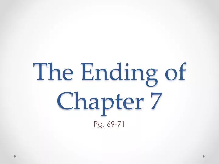 the ending of chapter 7