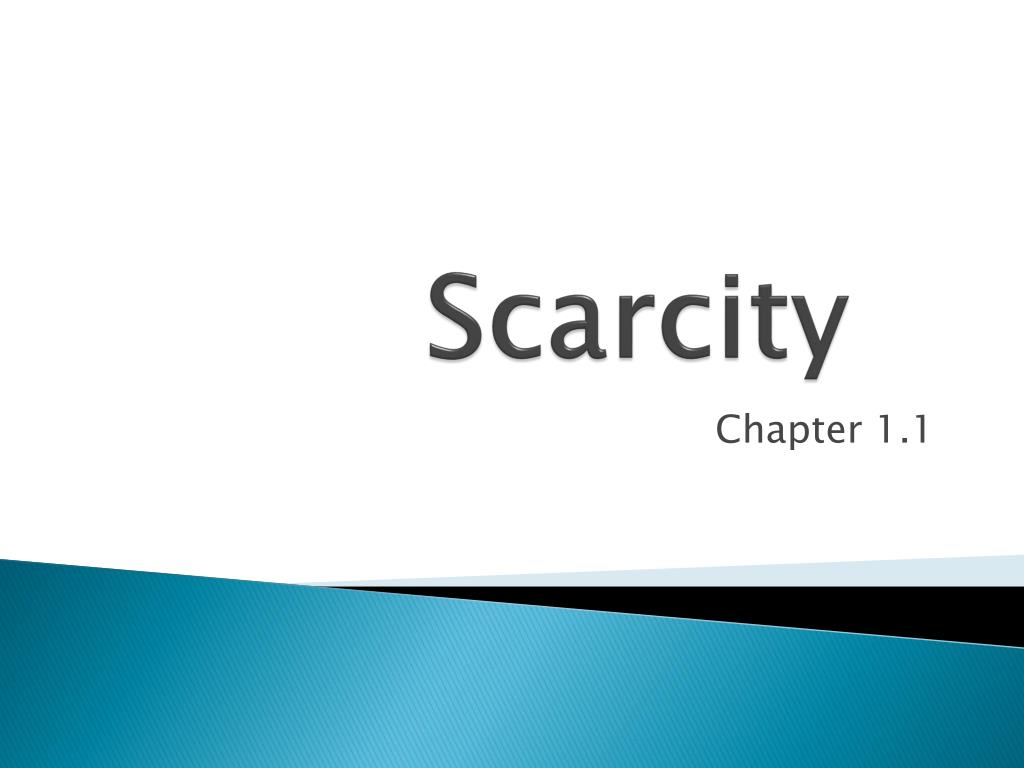 PPT - Scarcity PowerPoint Presentation, free download - ID:2805247