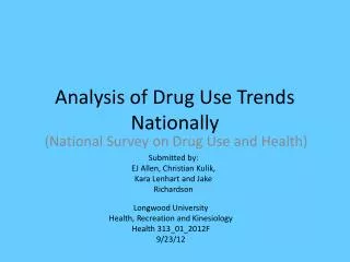 Analysis of Drug Use Trends Nationally