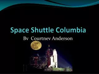 Space Shuttle Columbia