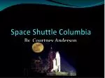 Space Shuttle Columbia - slide 1