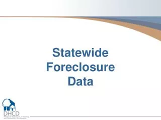 Statewide Foreclosure Data