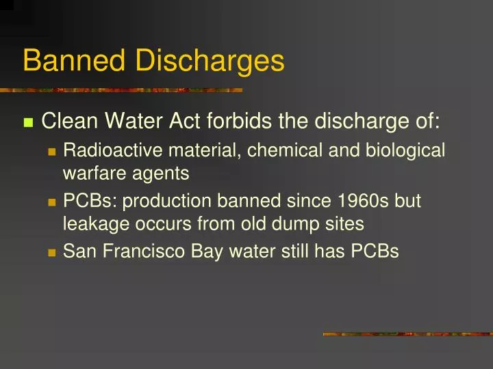 banned discharges