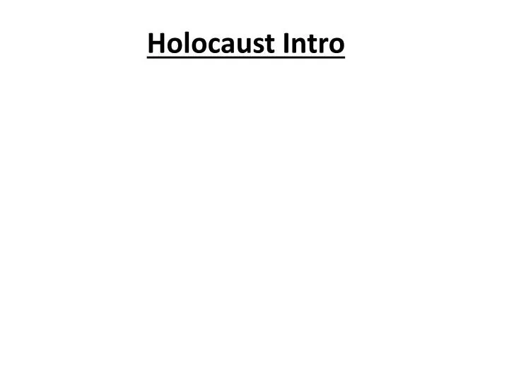 holocaust intro