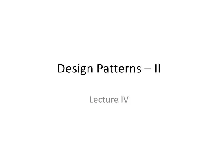 design patterns ii