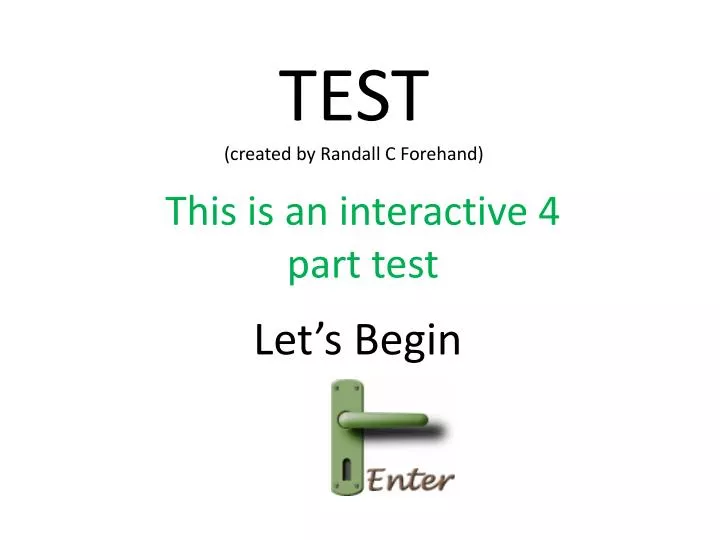 test created by randall c forehand