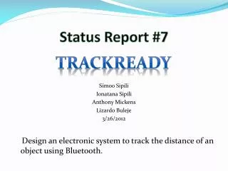 Status Report #7