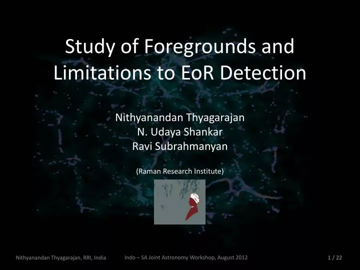 study of foregrounds and limitations to eor detection