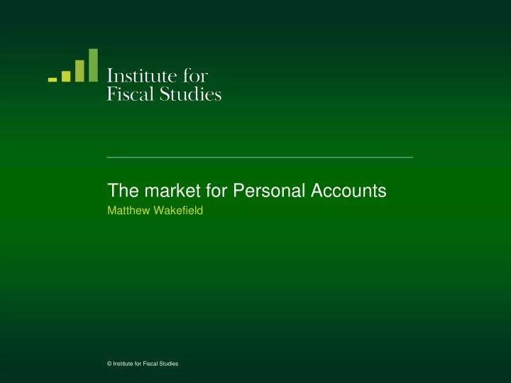 the market for personal accounts