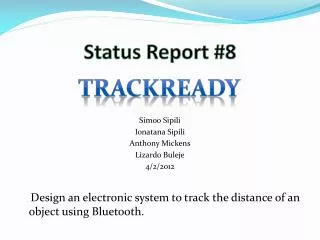 Status Report #8