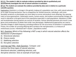 LO 1.2 : The student is able to evaluate evidence provided by data to qualitatively and