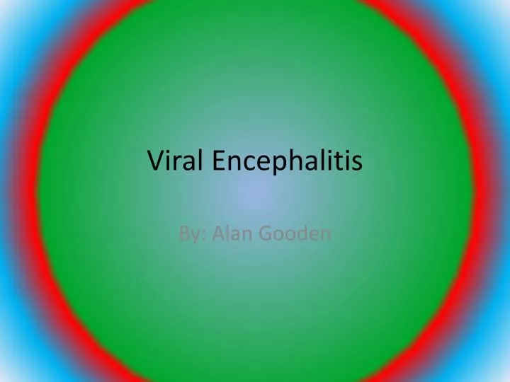 viral encephalitis