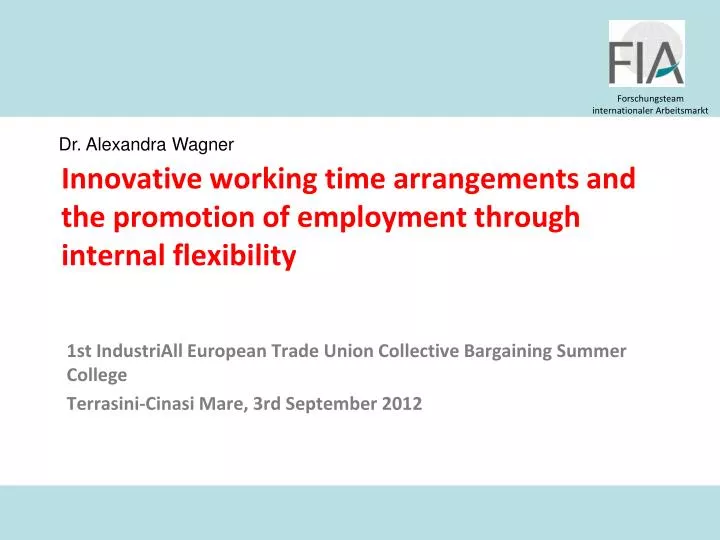 innovative working time arrangements and the promotion of employment through internal flexibility