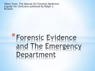 Forensic Evidence and The Emergency Department