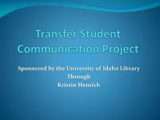 Transfer Student Communication Project