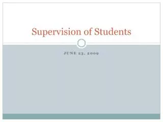 Supervision of Students