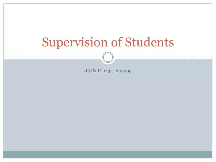 supervision of students