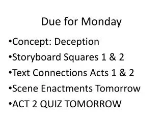 Due for Monday