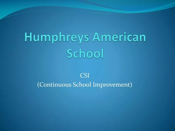 humphreys american school