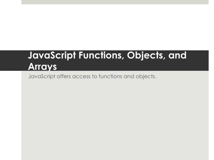 javascript functions objects and arrays