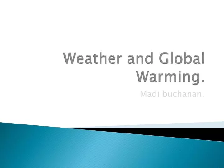 weather and global warming