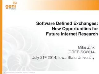 Software Defined Exchanges: New Opportunities for Future Internet Research
